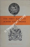 Book cover of The First Railway Across the Border by DOW, George